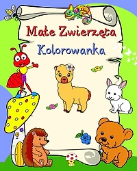 Male Zwierzęta Kolorowanka: Uśmiechnięte zwierzęta, dla dzieci w wieku 3+