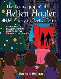The Poemography of Hellen Hagler Her Story Poetic Form: Highlights Celebrations on Christmas Eve - A Family Tradition