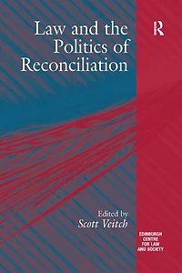 Law and the Politics of Reconciliation