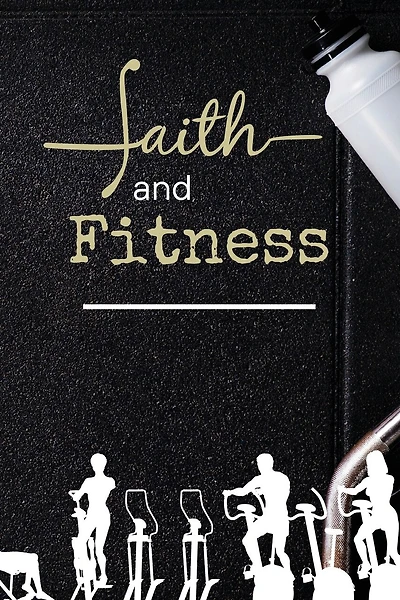 Faith and Fitness Log