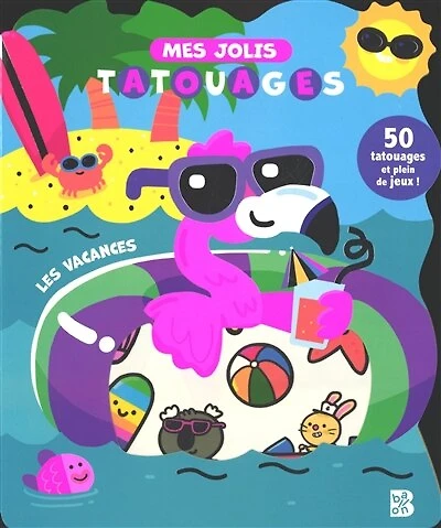 Les vacances: 50 tatouages et plein de jeux !