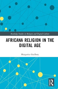Africana Religion the Digital Age
