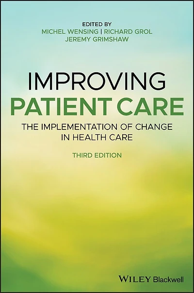 Improving Patient Care: The Implementation Of Change Health Care
