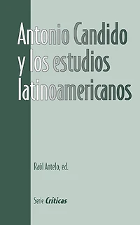 Antonio Candido y los estudios latinoamericanos