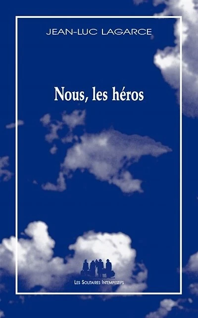 Nous, les héros: version avec le père