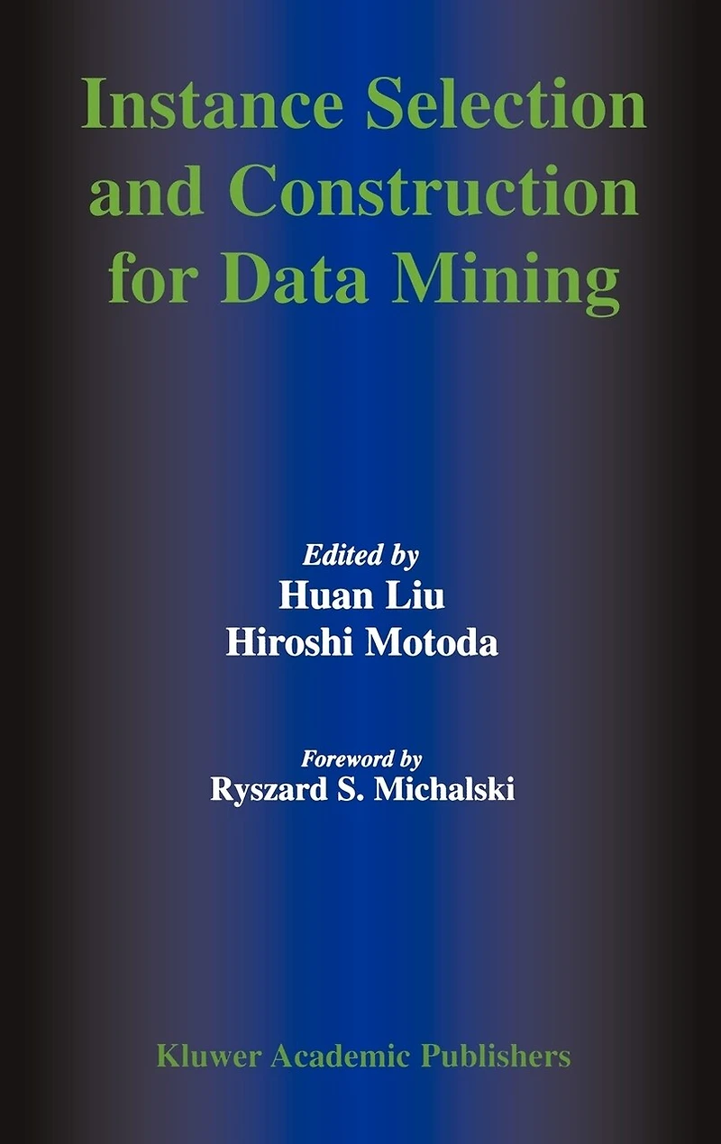 Instance Selection and Construction for Data Mining