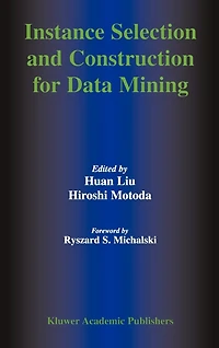 Instance Selection and Construction for Data Mining