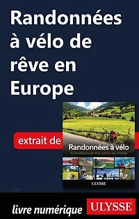 Randonnées à vélo: 50 itinéraires de rêve autour du monde