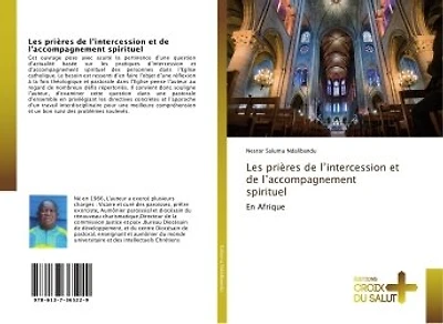 Les prieres de l'intercession et de l'accompagnement spirituel: En Afrique
