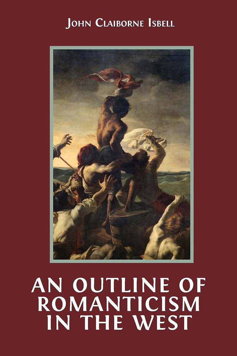 An Outline of Romanticism the West