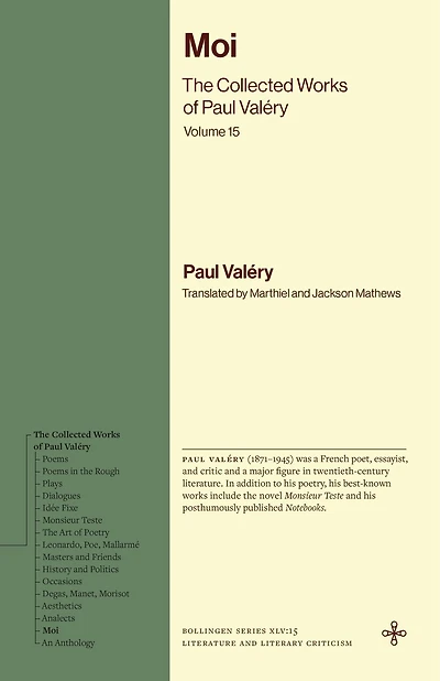 Moi: The Collected Works of Paul Valéry, Volume 15