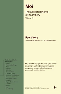 Moi: The Collected Works of Paul Valéry, Volume 15