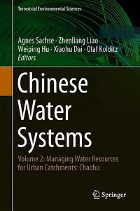 Chinese Water Systems: Volume 2: Managing Resources For Urban Catchments: Chaohu