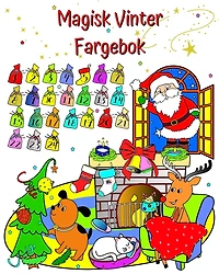 Magisk Vinter Fargebok: Morsom vinterferie juledesign for barn fra 3 år og oppover