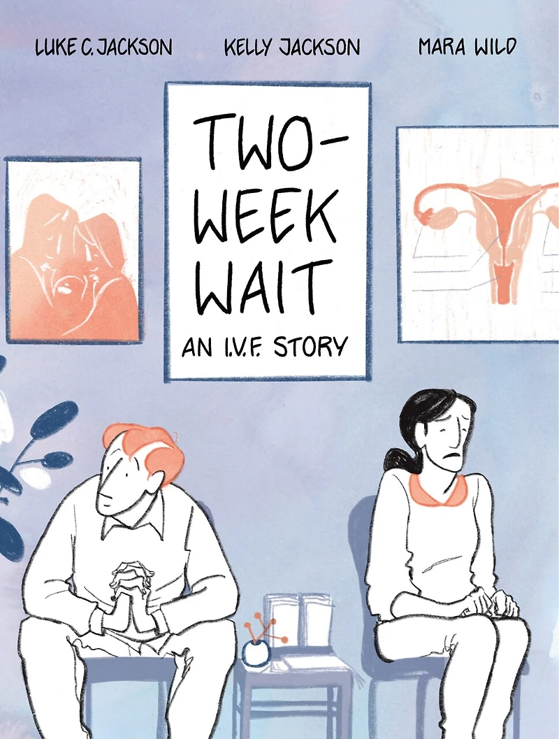 Two-Week Wait: An IVF Story