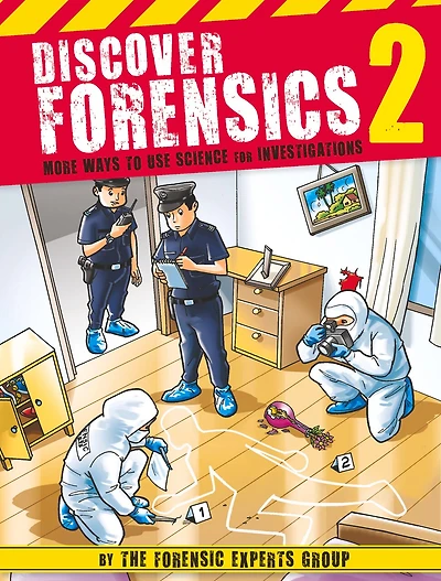 Discover Forensics 2: More Ways To Use Science For Investigations