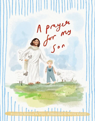 A Prayer For My Son