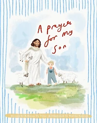 A Prayer For My Son