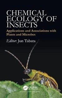 Chemical Ecology of Insects: Applications and Associations with Plants Microbes