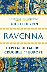 Ravenna: Capital Of Empire, Crucible Europe