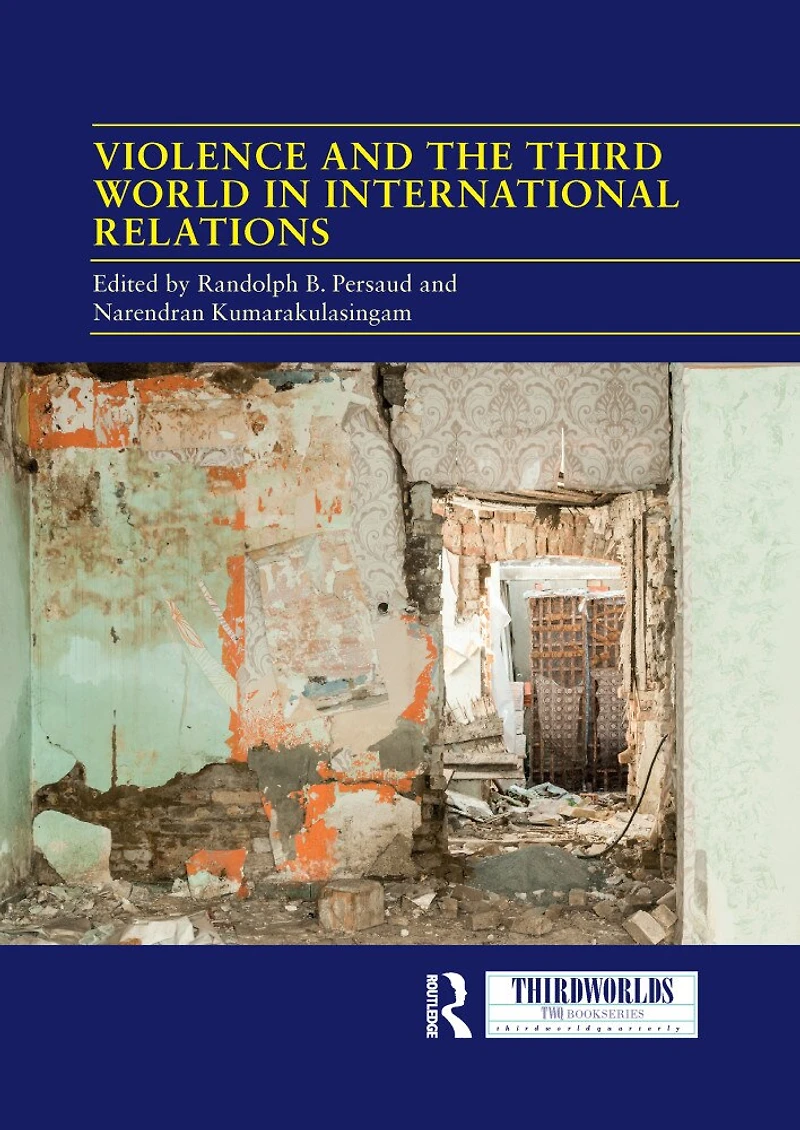 Violence and the Third World International Relations