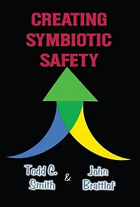 Creating Symbiotic Safety: Implementing a Thriving Safety Program in One Year