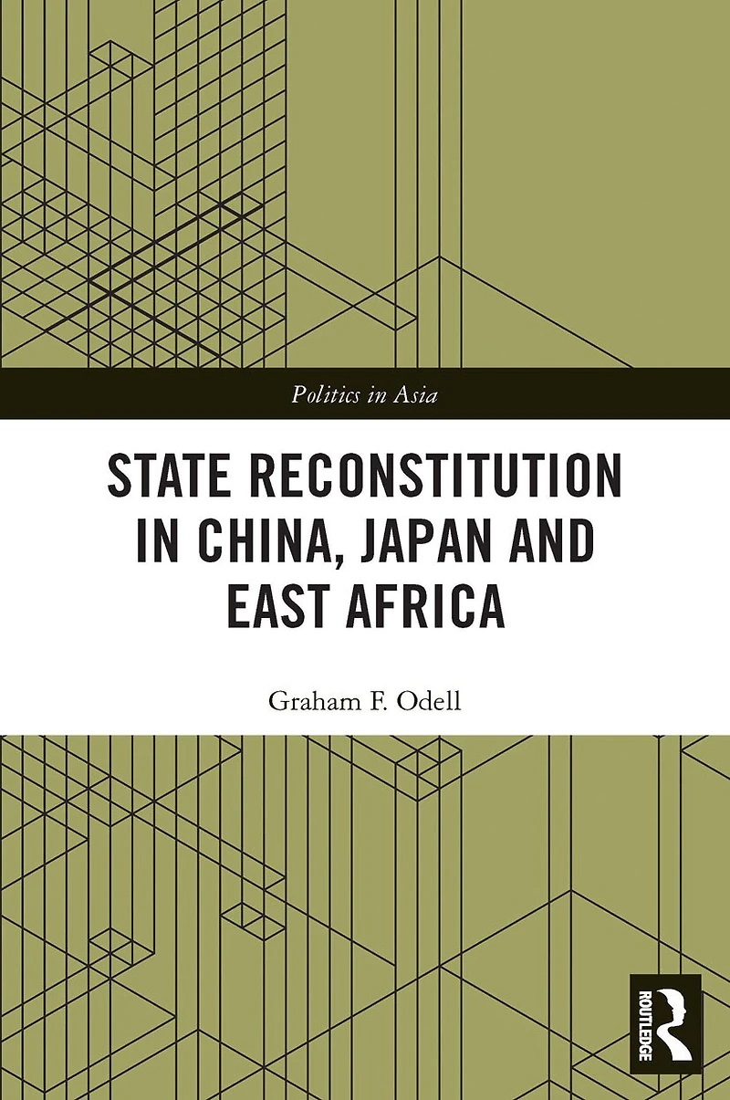 State Reconstitution China, Japan and East Africa