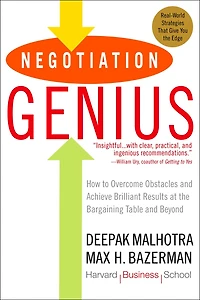 Negotiation Genius: How To Overcome Obstacles And Achieve Brilliant Results At The Bargaining Table Beyond
