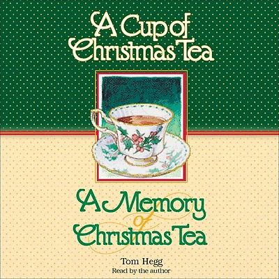 A Cup of Christmas Tea and Memory