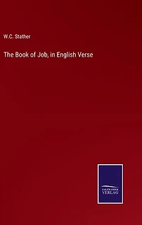 The Book of Job, in English Verse