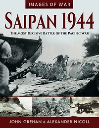 Saipan 1944: The Most Decisive Battle Of Pacific War