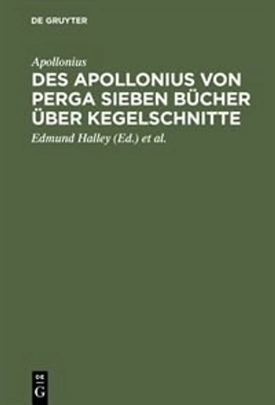 Des Apollonius von Perga sieben Bücher über Kegelschnitte