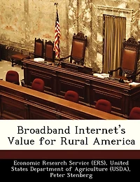 Broadband Internet's Value For Rural America