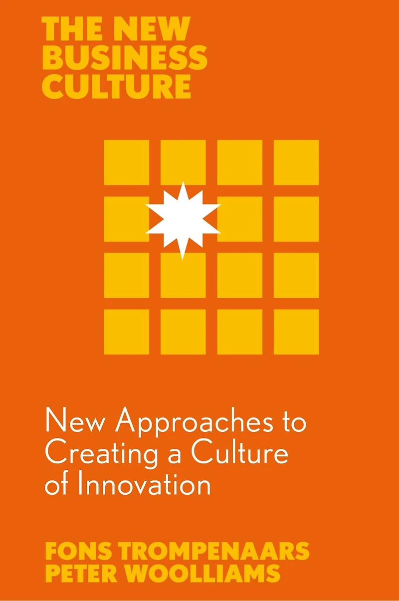 New Approaches to Creating a Culture of Innovation