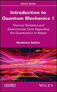 Introduction to Quantum Mechanics 1: Thermal Radiation and Experimental Facts Regarding the Quantization of Matter