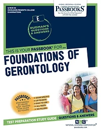 Foundations of Gerontology (RCE-54): Passbooks Study Guide