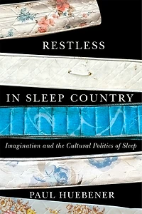 Restless Sleep Country: Imagination and the Cultural Politics of