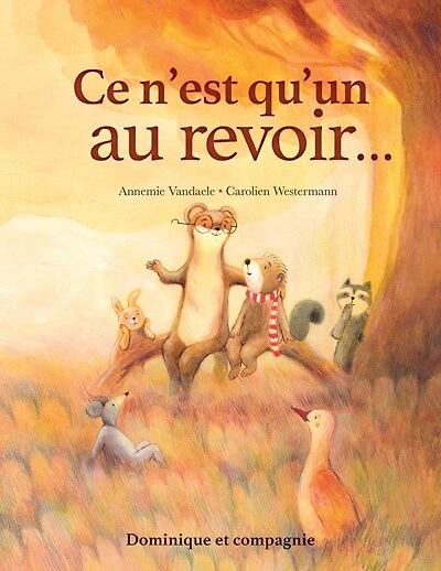 Ce n’est qu’un au revoir…