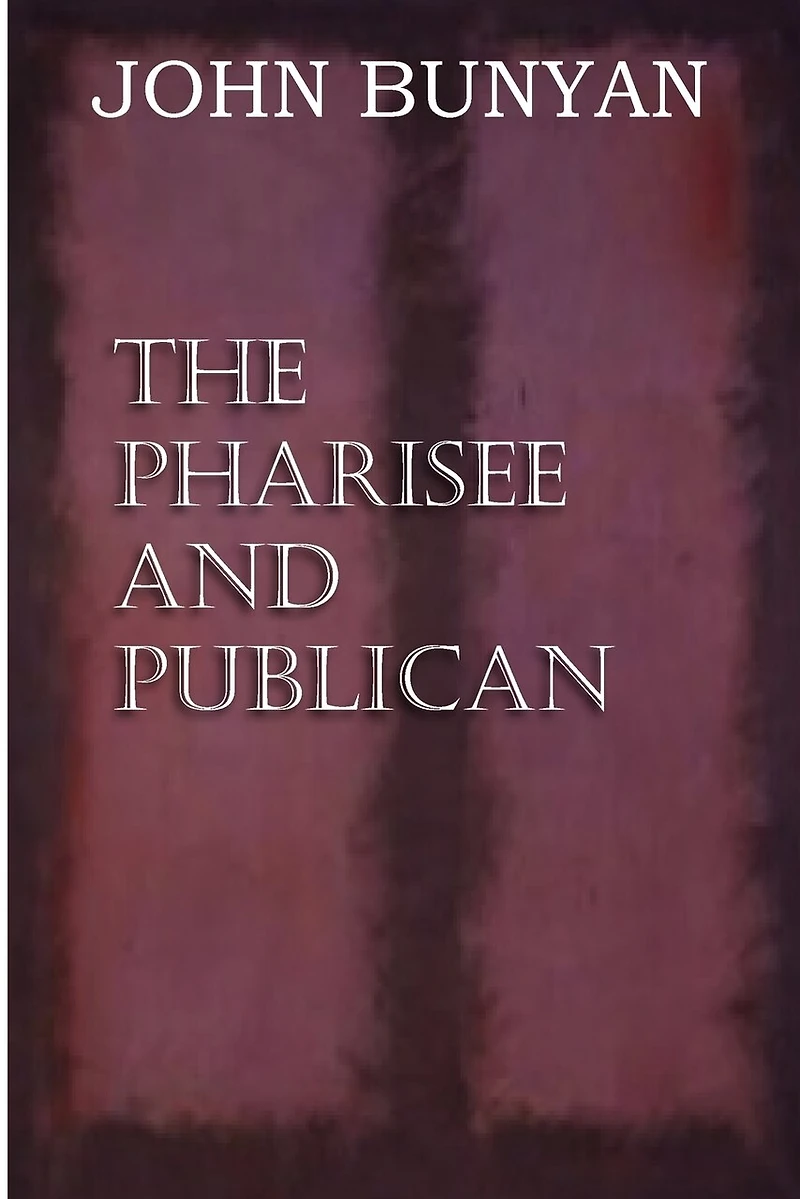 the Pharisee and Publican
