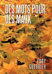 Des Mots Pour Maux