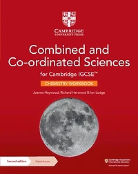 Cambridge IGCSE® Combined and Co-ordinated Sciences Chemistry Workbook