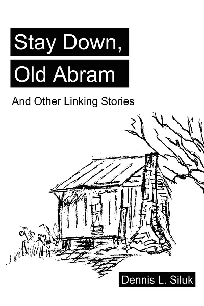 Stay Down, Old Abram: And Other Linking Stories