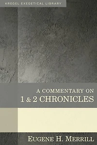 A Commentary On 1 & 2 Chronicles