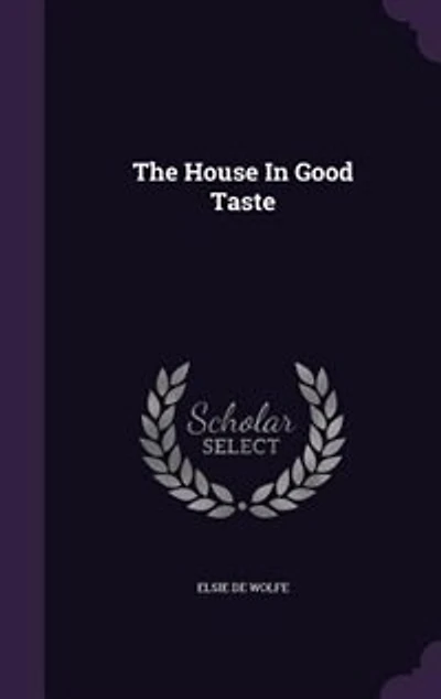 The House In Good Taste