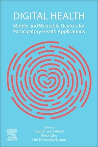 Digital Health: Mobile And Wearable Devices For Participatory Health Applications