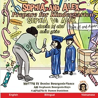 Sophia and Alex Prepare for Kindergarten: Sophia và Alex chuẩn bị cho mẫu giáo