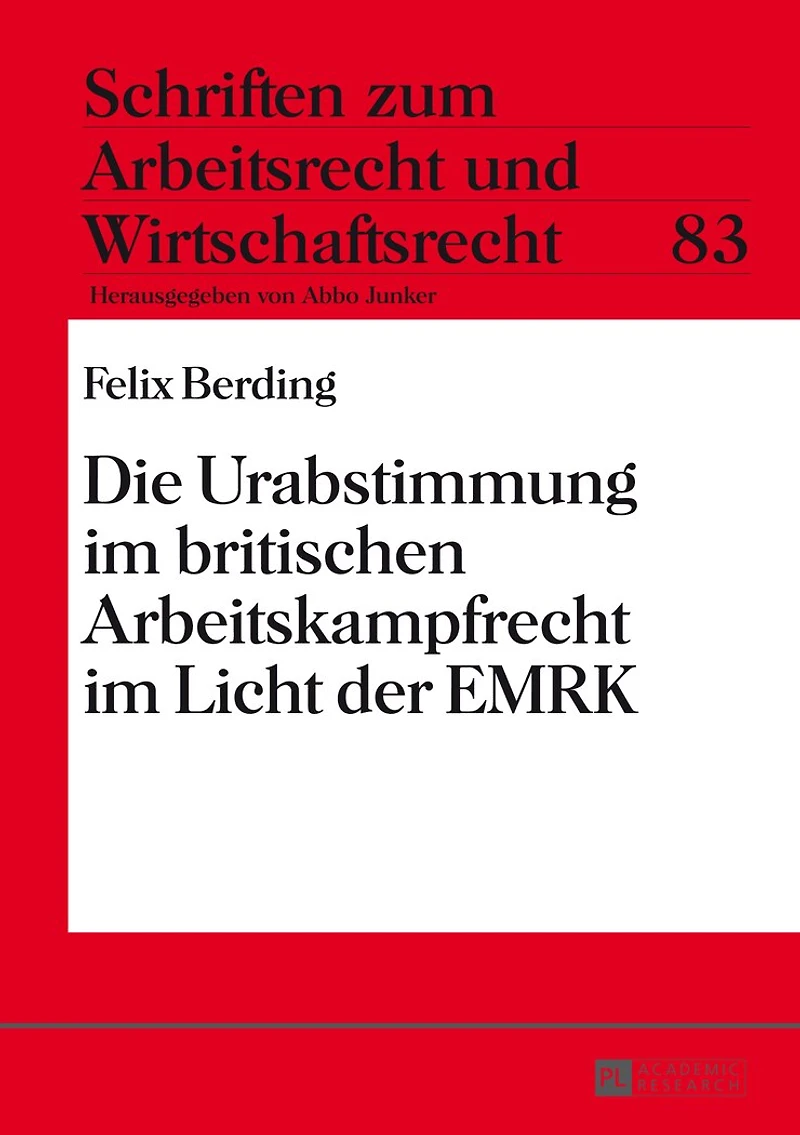 Die Urabstimmung im britischen Arbeitskampfrecht Licht der EMRK