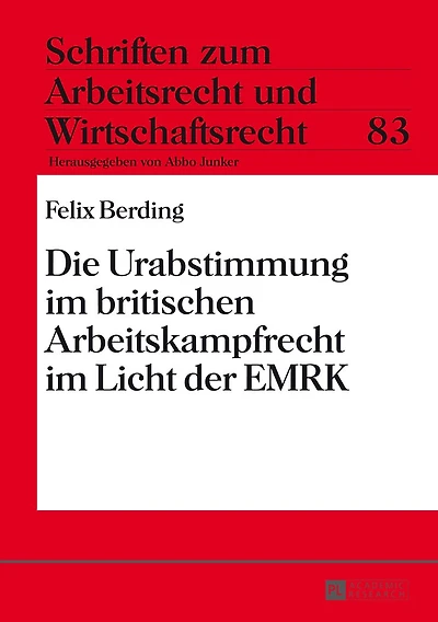 Die Urabstimmung im britischen Arbeitskampfrecht Licht der EMRK