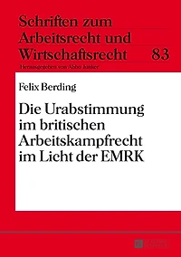 Die Urabstimmung im britischen Arbeitskampfrecht Licht der EMRK