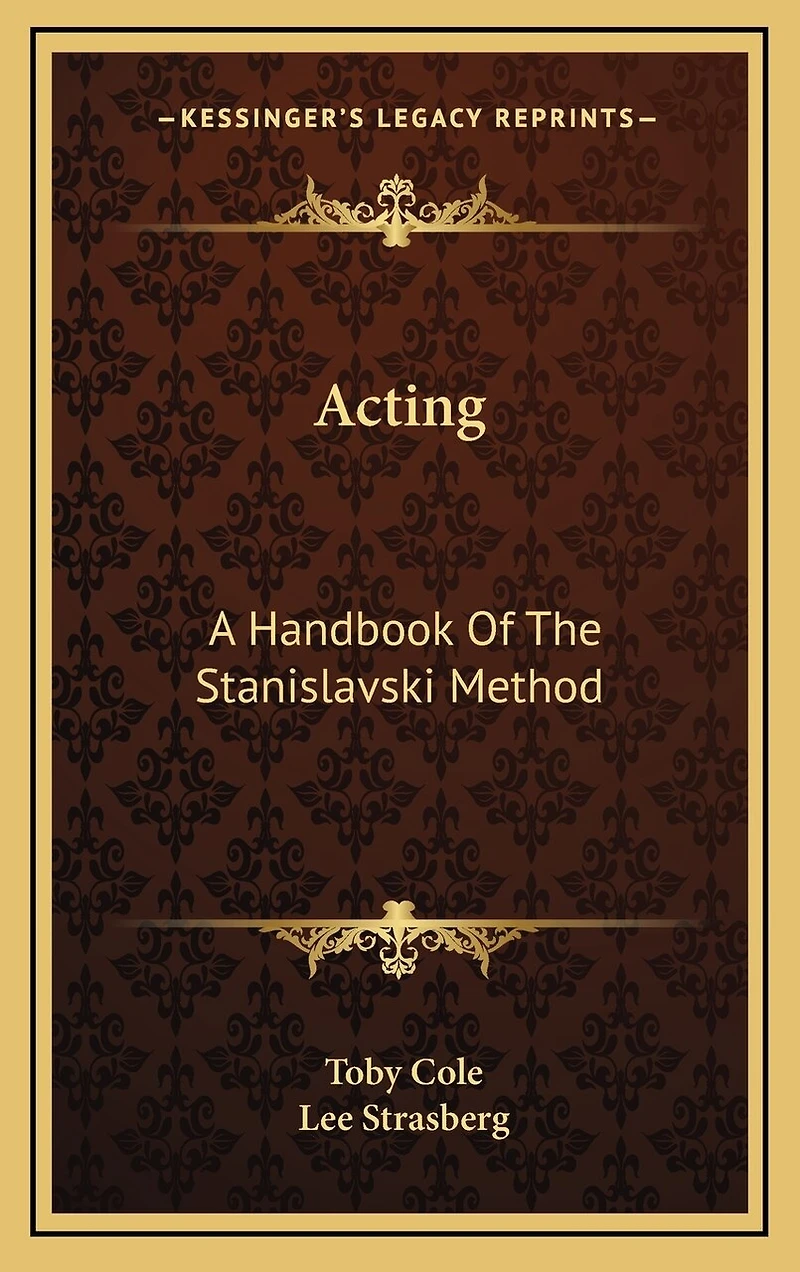 Acting: A Handbook of the Stanislavski Method